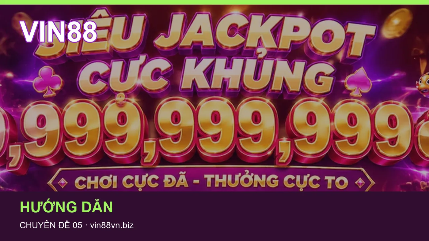 Cách bắt đầu đọc chuyên mục Tải app trên VIN88