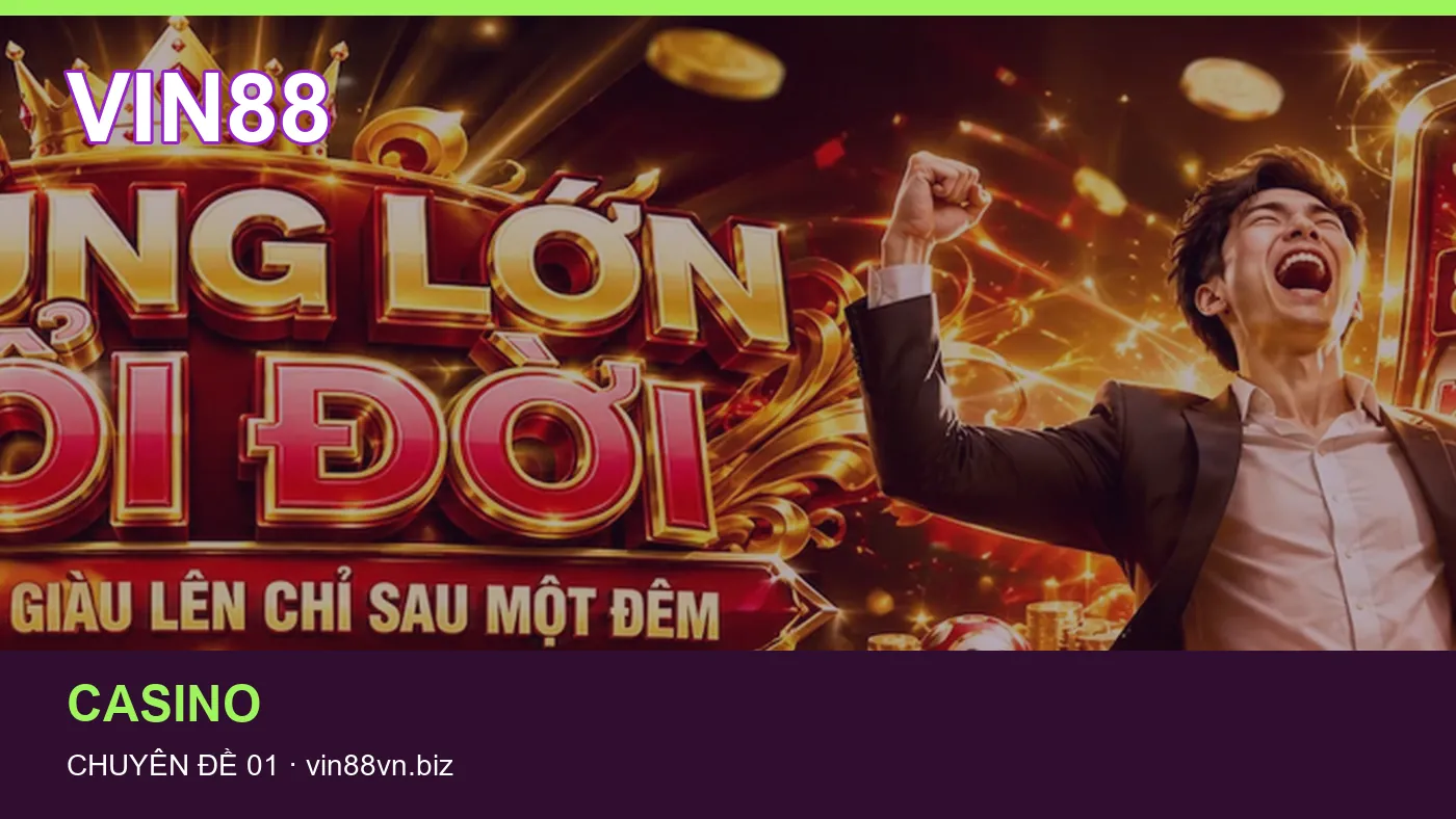 Tải app: những thuật ngữ cần hiểu khi tra cứu VIN88